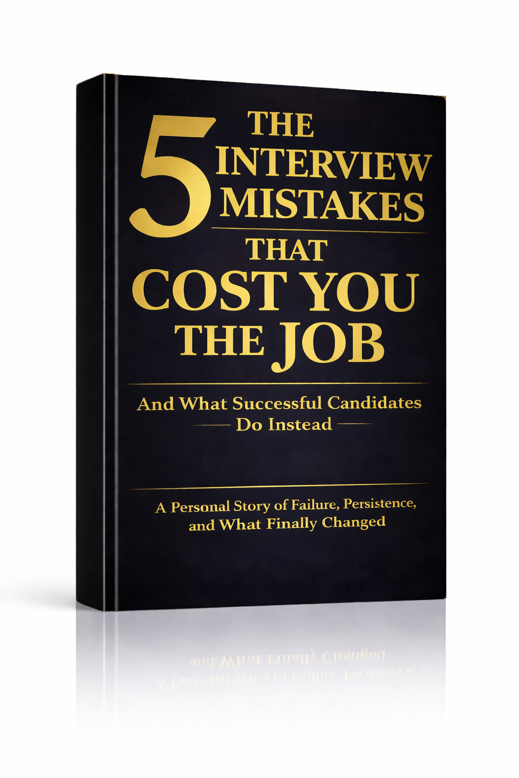 The 5 Interview Mistakes That Cost You the Job — Free PDF